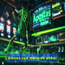 blocos cad mesa de poker